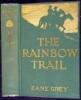 The Rainbow Trail: A Romance