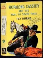 Hopalong Cassidy and the Trail to Seven Pines