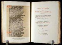 First Report of a Book-Collector; Comprising: A Brief Answer to the frequent question "Why First Editions?" With Some Remarks on the common supposition that mere scarcity is a reason for collecting them; and Five Egotistical Chapters of Anecdote and Advic