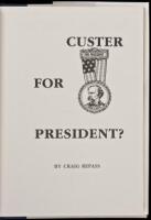 Custer For President?