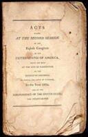 Acts Passed at the Second Session of the Eighth Congress of the United States of America, Begun and Held at the City of Washington, in the District of Columbia, on Monday, the Fifth of November, in the Years 1804, and of the Independence of the United Sta