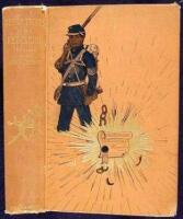 A History of the Negro Troops in the War of the Rebellion, 1861-1865. Preceded by a Review of the Military Services of Negroes in Ancient and Modern Times