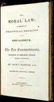 The Moral Law: A Series of Practical Sermons on the Dialogue, or The Ten Commandments; Preached in Emmanuel Church, Coloma, California, by the Rev. David F. Macdonald, A.M., of the Protestant Episcopal Church