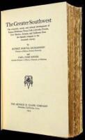 The Greater Southwest: The economic, social, and cutural development of Kansas, Oklahoma, Texas, Utah, Colorado, Nevada, New Mexico, Arizona, and California from the Spanish conquest to the twentieth century