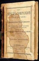 The Miner's Companion and Guide: A Compendium of most Valuable Information for the Prospector, Miner, Geologist, Mineralogist and Assayer; Together with a Comprehensive Glossary of Technical Phrases Used in This Work