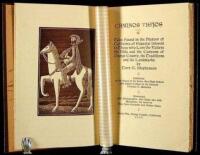 Caminos Viejos: Tales Found in the History of California of Especial Interest to Those who Love the Valleys, the Hills and the Canyons of Orange County, its Traditions and its Landmarks