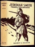 Jedediah Smith: Trader and Trail Blazer