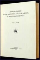 Spanish Voyages to the Northwest Coast of America in the Sixteenth Century