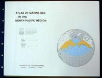 Atlas of Marine Use in the North Pacific Region