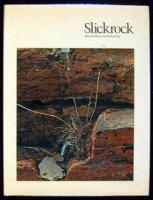 Slickrock: The Canyon Country of Southeast Utah