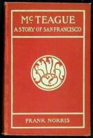 McTeague: A Story of San Francisco