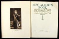 King Albert's Book: A Tribute to the Belgian King and People from Representative Men and Women Throughout the World