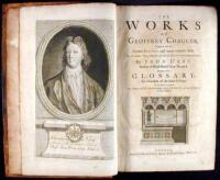 The Works of Geoffrey Chaucer. Compared with the Former Editions, and many Valuable MSS., out of which, Three Tales are added which were never before printed, by John Urry, Student of Christ-Church, Oxon. Deceased...