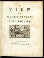 A View of Sir Isaac Newton's Philosophy