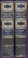 Round About Piccadilly and Pall Mall; or, a Ramble from the Haymarket to Hyde Park. Consisting of a Retrospect of the Various Changes that have Occurred in the Court End of London