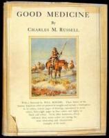 Good Medicine: The Illustrated Letters of Charles M. Russell