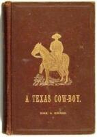 A Texas Cow-Boy; or, Fifteen Years on the Hurricane Deck of a Spanish Pony. Taken from Real Life