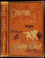 Cobwebs from an Empty Skull