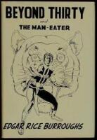 Beyond Thirty and The Man-Eater