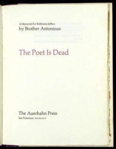The Poet is Dead: A Memorial for Robinson Jeffers