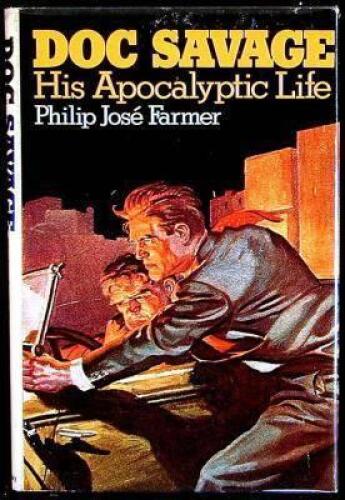 Doc Savage: His Apocalyptic Life