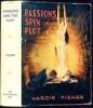Passions Spin the Plot