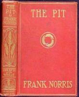 The Pit: A Story of Chicago