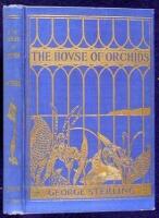 The House of Orchids and Other Poems