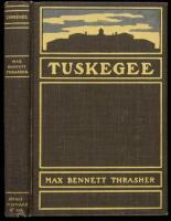 Tuskegee: Its Story and Its Work. With an Introduction by Booker T. Washington