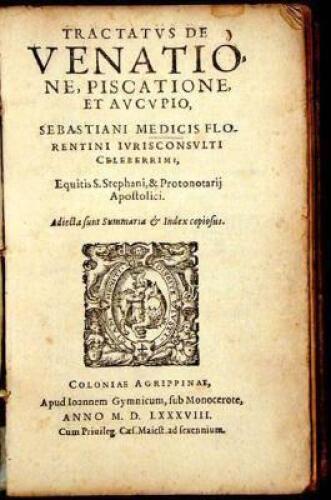 Tractatus de Venatio ne Piscatione et Aucupio