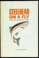 Steelhead on a Fly: A Leaf from a Fisherman's Diary