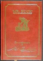 "Mr. Buck": The Autobiography of Nash Buckingham