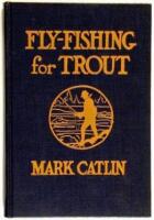 Fly-Fishing For Trout