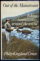 Out of the Mainstream: Fishing Reminiscences Around the World