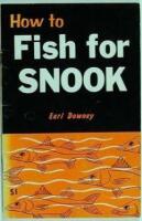 How to Fish for Snook