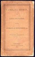 Carolina Sports, by Land and Water; including Incidents of Devil-Fishing, &c.