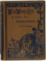 Wild Woods Life; Or, A Trip to the Parmachenee