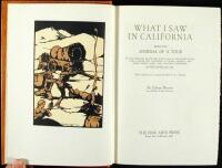 What I Saw in California: Being the Journal of a Tour by the Emigrant Route and South Pass of the Rocky Mountains, Across the Continent of North America, the Great Desert Basin, and Through California, in the Years 1846, 1847
