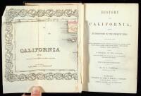 History of California, From Its Discovery to the Present Time; Comprising also a Full Description of its Climate, Surface, Soil, Rivers, Towns, Beasts, Birds, Fishes, State of its Society, Agriculture, Commerce, Mines, Mining, &c. With a Journal of the Vo