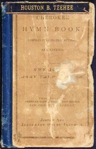Cherokee Hymn Book, Compiled From Several Authors, and Revised