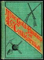 The Gold Hunters of California
