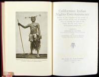 Californian Indian Nights Entertainments: Stories of the creation of the world, of man, of fire, of the sun, of thunder, etc.; of coyote, the land of the dead, the sky land, monsters, animal people, etc.