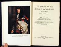 The History of the Hudson's Bay Company, 1670-1870