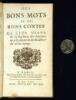 Des Bon Mots et des Bons Contes de Leur Usage, de la Railerie des Anciens, de la Rallerie & des Railleurs de notre temps