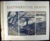 Eastward the Armies: Selected Poems, 1935-1942