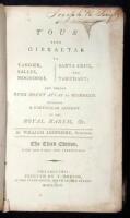 A Tour from Gibraltar to Tangier, Salee, Mogodore, Santa Cruz, and Tarudant; and Thence Over Mount Atlas to Morocco. Including a Particular Account of the Royal Harem, &c.