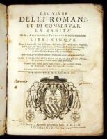 Del Viver Delli Romani, et di Conservar la Sanita di M. Alessandro Petronio da Ciuita Castellana Libri Cinque