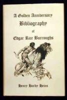 A Golden Anniversary Bibliography of Edgar Rice Burroughs