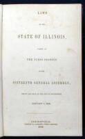 Laws of the State of Illinois, Passed at the First Session of the Sixteenth General Assembly, begun and held at the City of Springfield, January 1, 1849