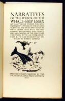 Narratives of the Wreck of the Whale-Ship Essex of Nantucket Which Was Destroyed by a Whale in the Pacific Ocean in the Year 1819 Told by Owen Chase First Mate Thomas Chappel Second Mate and George Pollard Captain of the Said Vessel